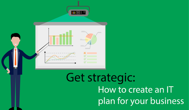 Get_strategic-_how_to_create_an_IT_plan_for_your_business.png