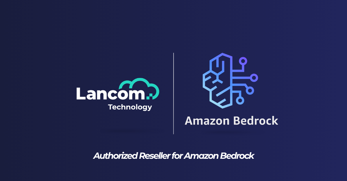 Lancom joins Anthropic Authorized Reseller Program for Amazon Bedrock